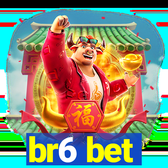 br6 bet
